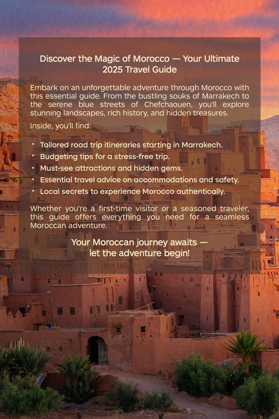 Morocco Travel Guide 2025: Road Trip Adventures Starting in Marrakech